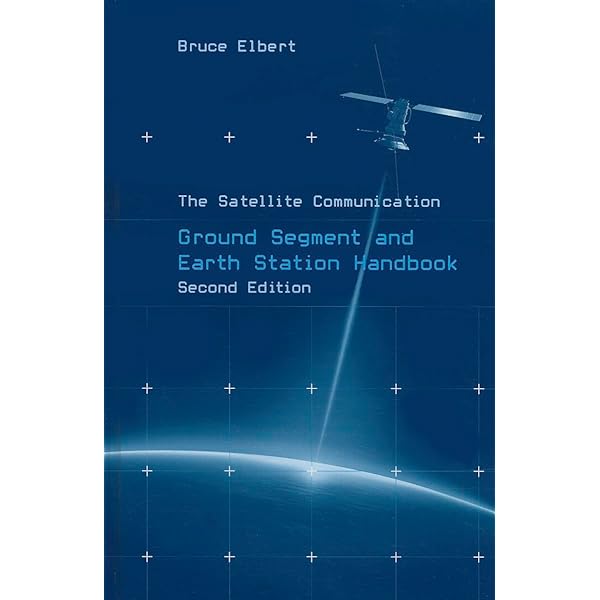 The Satellite Communication Ground Segment and Earth Station